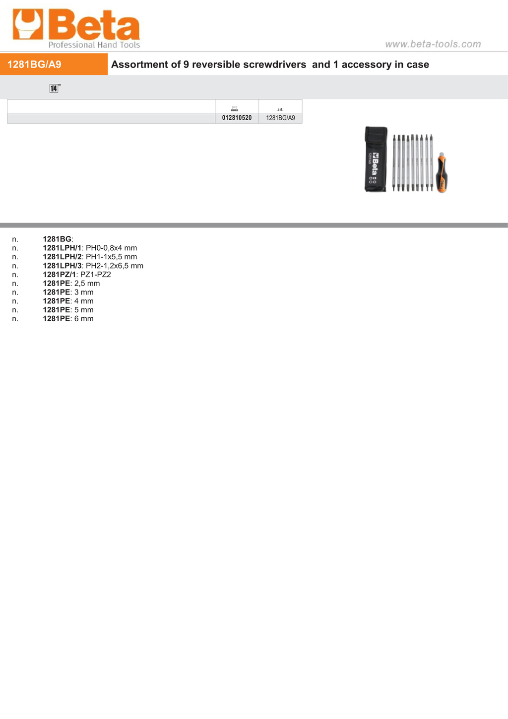 9 Reversible Screwdrivers 1 Accessory in Case - Beta Tools 1281BG/A9