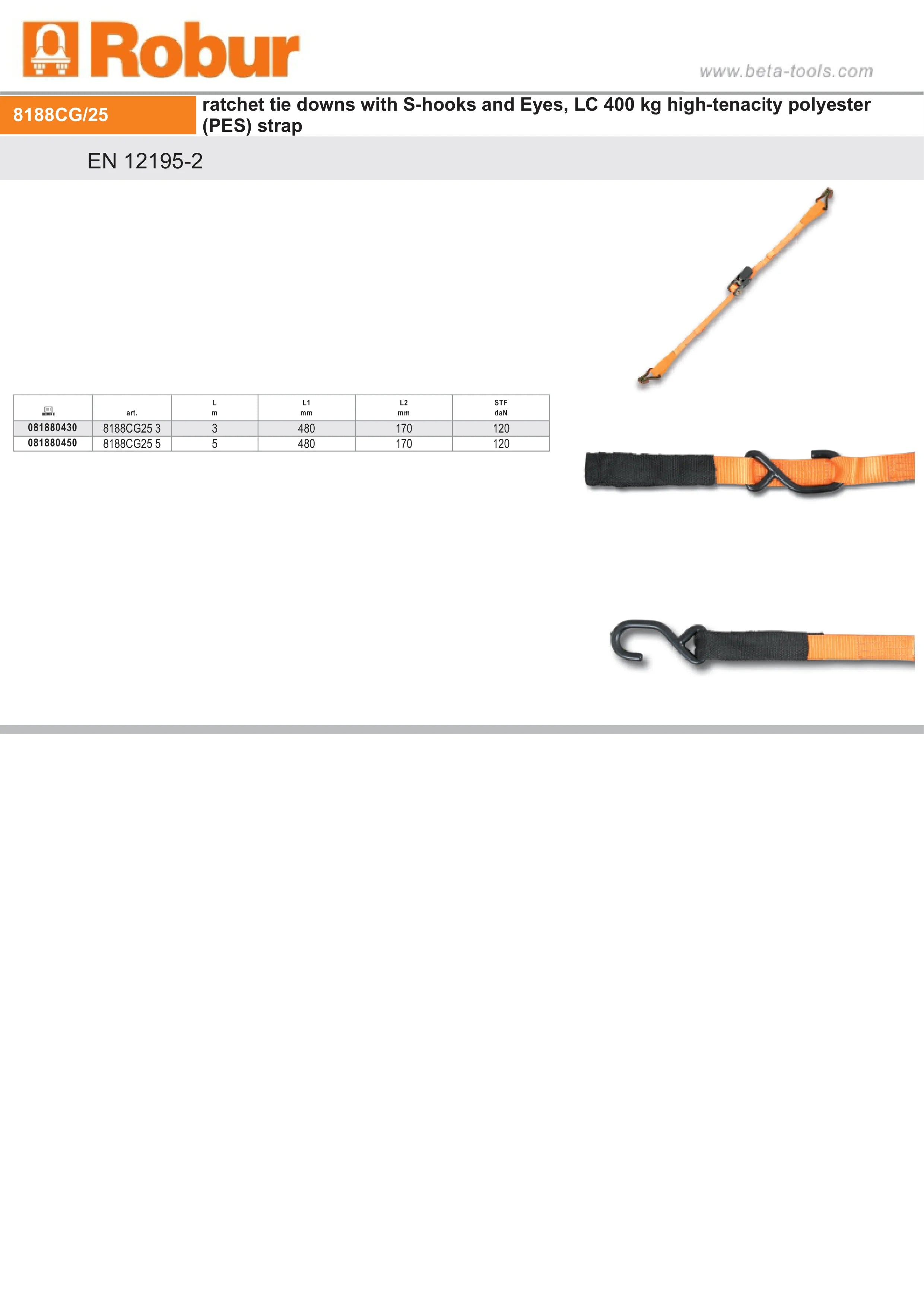 Ratchet Tie Downs with S-Hooks and Eyes 400kg High-Tenacity Polyester 3m - Robur 8188CG25 3