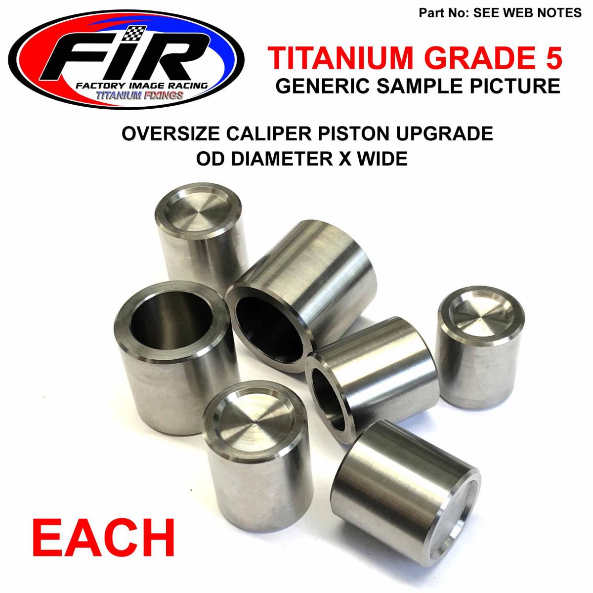 TITANIUM CALIPER PISTON 27x31mm EACH, KAWASAKI & HONDA 26.93x31.00mm, 43048-1068 / 45107-ML4-006 / 42-3600.K
