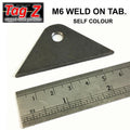 M6 WELD ON TAB, SELF COLOUR, SIZE : ID6.5xW30xL60 / EACH