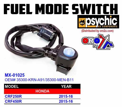 FUEL MODE CRF250/450 15-16, SWITCH PSYCHIC MX-01025 HONDA, 35300-MEN-B11, 15 - 17 CRF250R 15 - 16, CRF450R