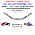 RETRO COOL CLASSIC 7/8'' HANDLEBAR, FITTMENT UNIVERSAL / METAL CHROME, / METAL CHROME PLATED FINISH