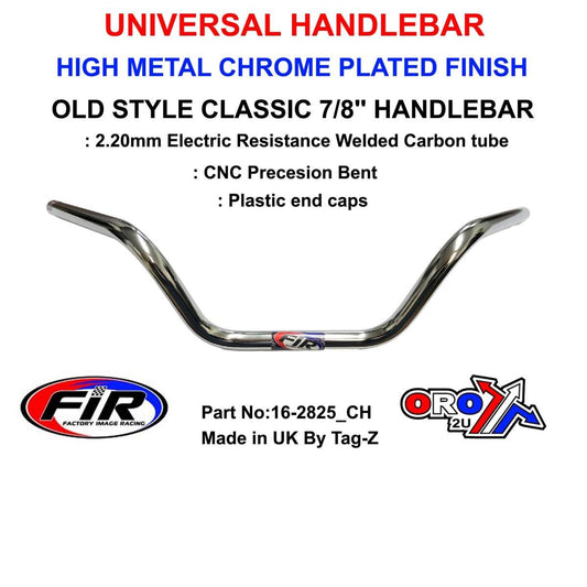 OLD STYLE CLASSIC 7/8'' HANDLEBAR, FITTMENT UNIVERSAL / METAL CHROME, / METAL CHROME PLATED FINISH